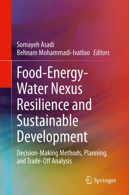 Behnam Mohammadi-Ivatloo, Somayeh Asadi - Food-Energy-Water Nexus Resilience and Sustainable Development, E-bok