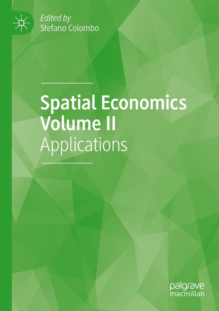 Stefano Colombo - Spatial Economics Volume II, Häftad. Tillgänglighet: Lägg i varukorg