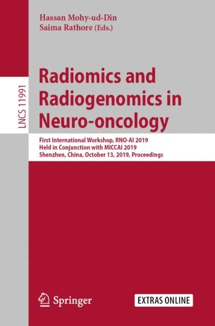 Saima Rathore, Hassan Mohy-ud-Din - Radiomics and Radiogenomics in Neuro-oncology, E-bok