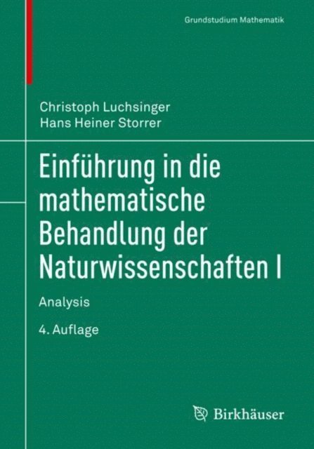 Hans Heiner Storrer, Christoph Luchsinger - Einführung in die mathematische Behandlung der Naturwissenschaften I, E-bok