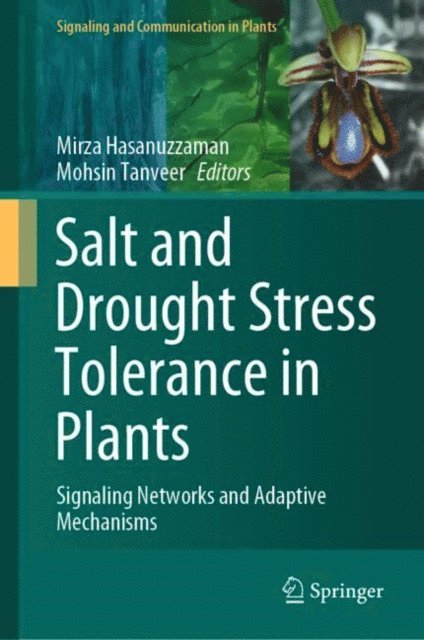 Mohsin Tanveer, Mirza Hasanuzzaman - Salt and Drought Stress Tolerance in Plants, E-bok