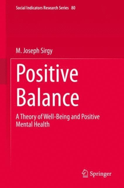 M. Joseph Sirgy - Positive Balance, E-bok