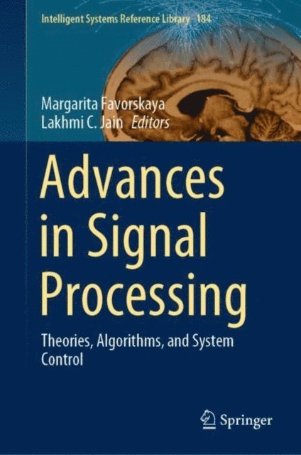 Lakhmi C. Jain, Margarita Favorskaya - Advances in Signal Processing, E-bok