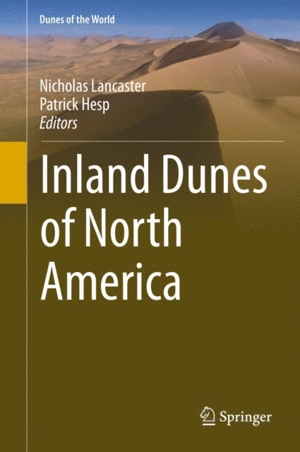 Patrick Hesp, Nicholas Lancaster - Inland Dunes of North America, E-bok