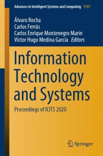 Victor Hugo Medina Garcia, Carlos Enrique Montenegro Marin, Carlos Ferras, Alvaro Rocha - Information Technology and Systems, E-bok