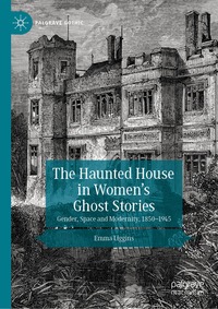 Haunted House in Women's Ghost Stories