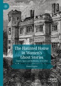 Haunted House in Women's Ghost Stories