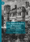 Haunted House in Women's Ghost Stories