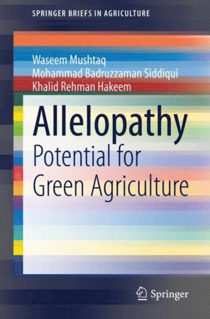 Khalid Rehman Hakeem, Mohammad Badruzzaman Siddiqui, Waseem Mushtaq - Allelopathy, E-bok