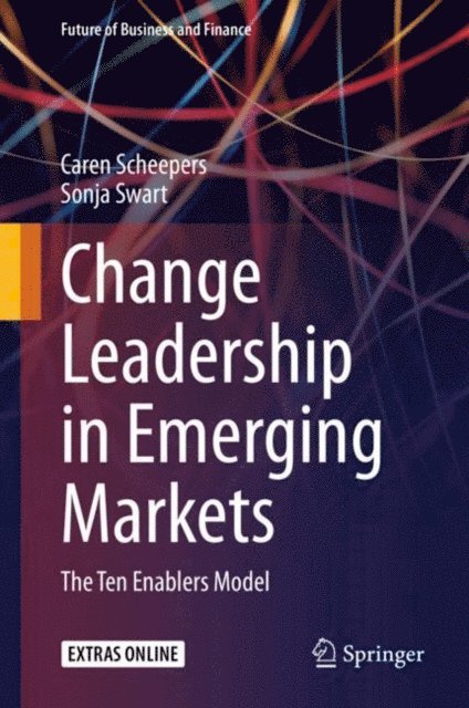 Sonja Swart, Caren Brenda Scheepers - Change Leadership in Emerging Markets, E-bok