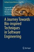Journey Towards Bio-inspired Techniques in Software Engineering