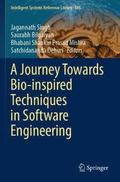 Journey Towards Bio-inspired Techniques in Software Engineering