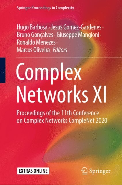 Marcos Oliveira, Ronaldo Menezes, Giuseppe Mangioni, Bruno Goncalves, Jesus Gomez-Gardenes, Hugo Barbosa - Complex Networks XI, E-bok