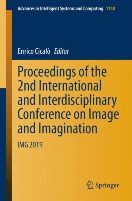 Enrico Cicalo - Proceedings of the 2nd International and Interdisciplinary Conference on Image and Imagination, E-bok. Tillgänglighet: Lägg i varukorg