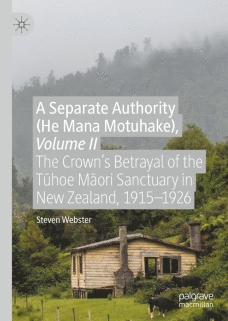 Steven Webster - Separate Authority (He Mana Motuhake), Volume II, E-bok
