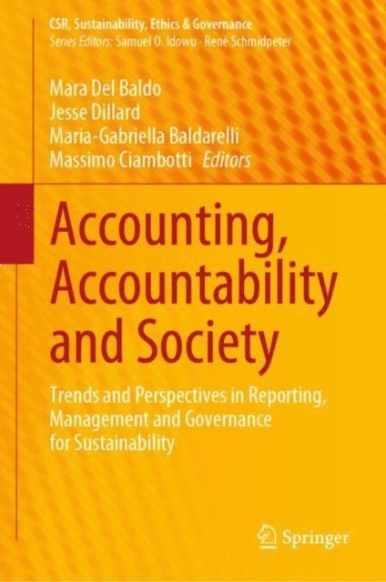Massimo Ciambotti, Maria-Gabriella Baldarelli, Jesse Dillard, Mara Del Baldo - Accounting, Accountability and Society, E-bok