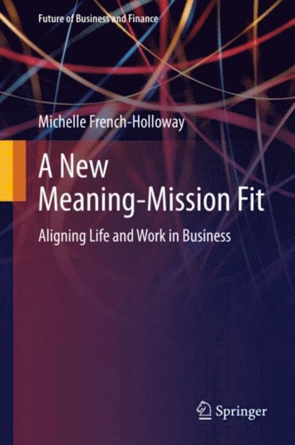 Michelle French-Holloway - New Meaning-Mission Fit, E-bok
