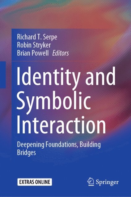 Brian Powell, Robin Stryker, Richard T. Serpe - Identity and Symbolic Interaction, E-bok