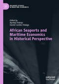African Seaports and Maritime Economics in Historical Perspective