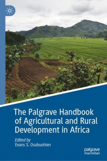 Evans S. Osabuohien - Palgrave Handbook of Agricultural and Rural Development in Africa, E-bok