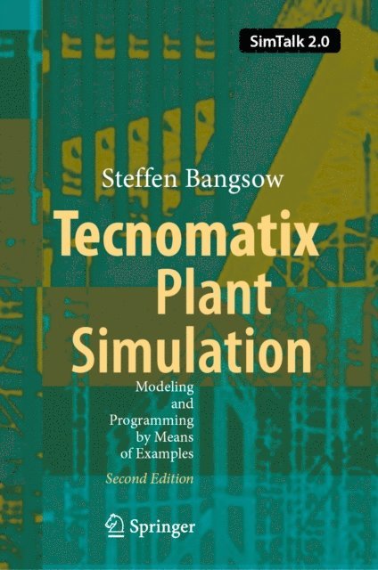 Steffen Bangsow - Tecnomatix Plant Simulation, E-bok