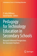 Pedagogy for Technology Education in Secondary Schools
