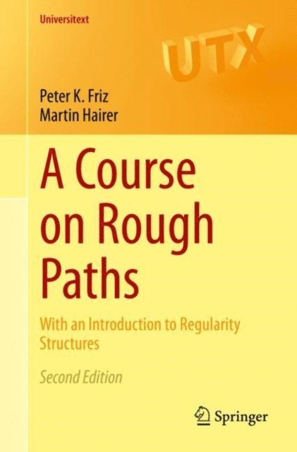 Martin Hairer, Peter K. Friz - Course on Rough Paths, E-bok