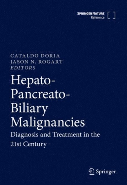 Jason N. Rogart, Cataldo Doria - Hepato-Pancreato-Biliary Malignancies, E-bok