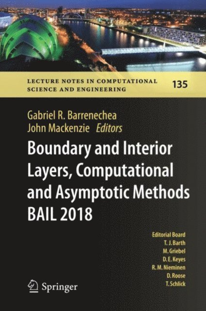 John Mackenzie, Gabriel R. Barrenechea - Boundary and Interior Layers, Computational and Asymptotic Methods BAIL 2018, E-bok