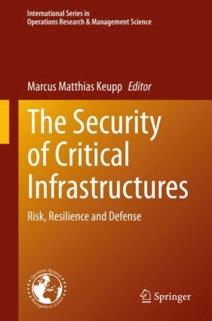 Marcus Matthias Keupp - Security of Critical Infrastructures, E-bok. Tillgänglighet: Lägg i varukorg