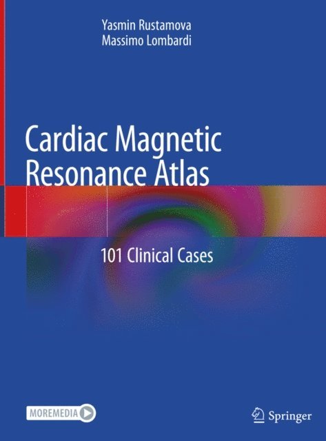 Massimo Lombardi, Yasmin Rustamova - Cardiac Magnetic Resonance Atlas, E-bok