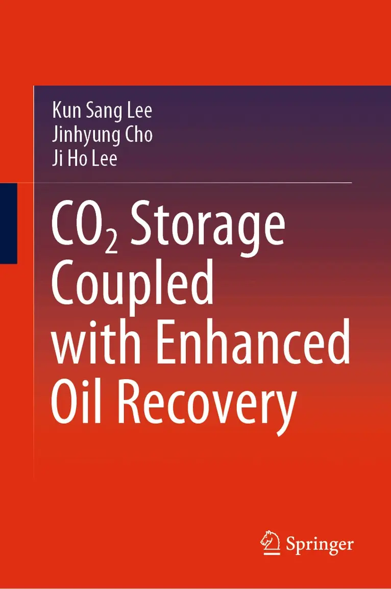 Kun Sang Lee, Jinhyung Cho, Ji Ho Lee - CO2 Storage Coupled with Enhanced Oil Recovery, Inbunden. Tillgänglighet: Lägg i varukorg