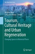 Tourism, Cultural Heritage and Urban Regeneration