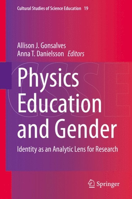 Anna T. Danielsson, Allison J. Gonsalves - Physics Education and Gender, E-bok