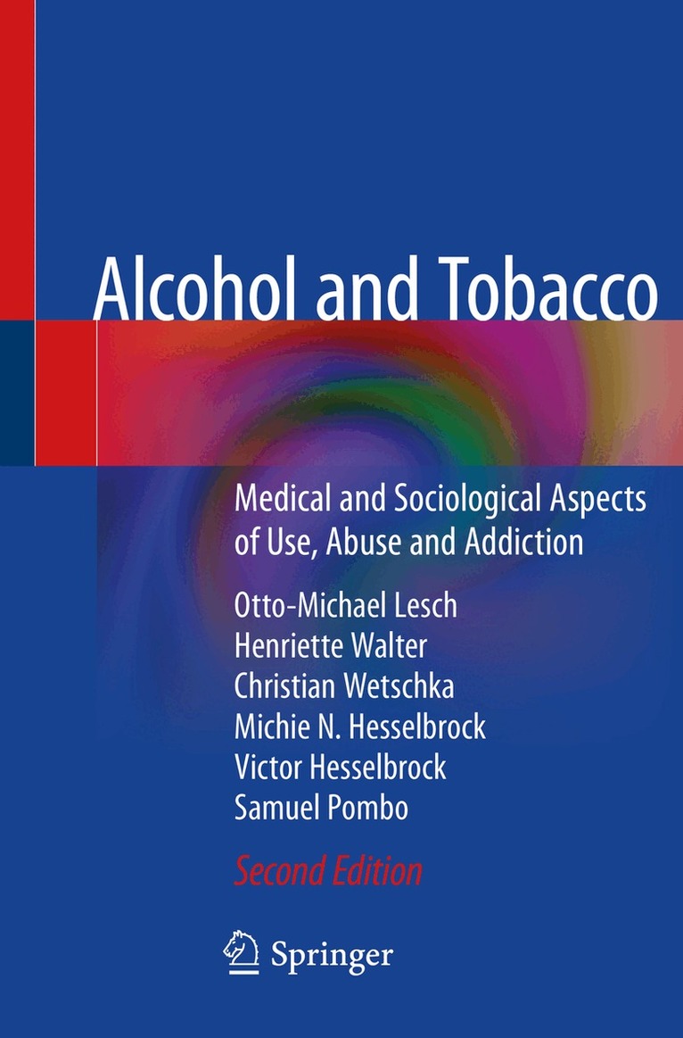 Otto-Michael Lesch, Henriette Walter, Christian Wetschka, Michie N. Hesselbrock, Victor Hesselbrock, Samuel Pombo - Alcohol and Tobacco, Häftad
