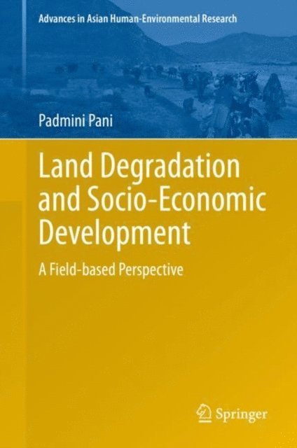 Padmini Pani - Land Degradation and Socio-Economic Development, E-bok