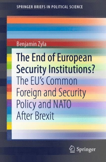 Benjamin Zyla - End of European Security Institutions?, E-bok