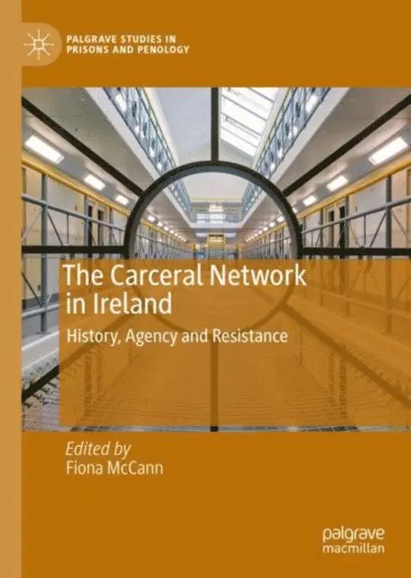 Fiona McCann - Carceral Network in Ireland, E-bok. Tillgänglighet: Lägg i varukorg