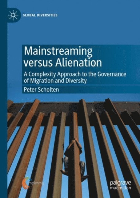 Peter Scholten - Mainstreaming versus Alienation, E-bok