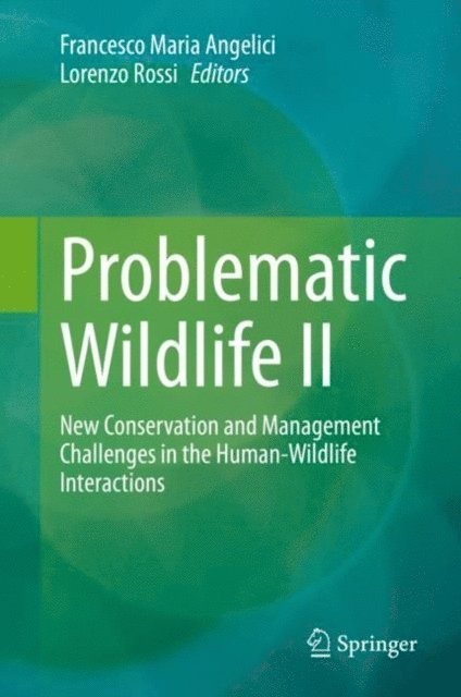 Lorenzo Rossi, Francesco Maria Angelici - Problematic Wildlife II, E-bok