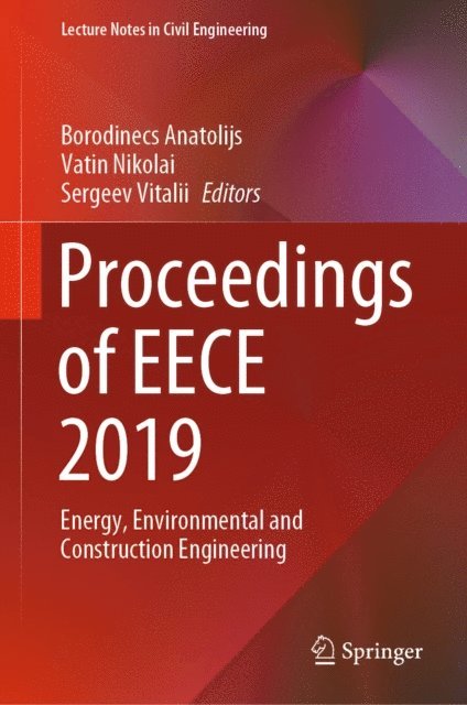 Sergeev Vitalii, Vatin Nikolai, Borodinecs Anatolijs - Proceedings of EECE 2019, E-bok