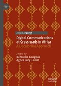 Digital Communications at Crossroads in Africa