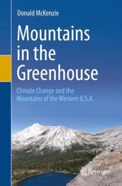 Donald McKenzie - Mountains in the Greenhouse, E-bok