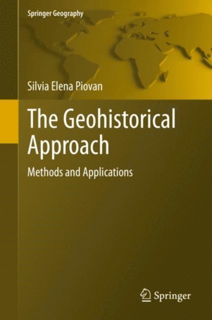 Silvia Elena Piovan - Geohistorical Approach, E-bok
