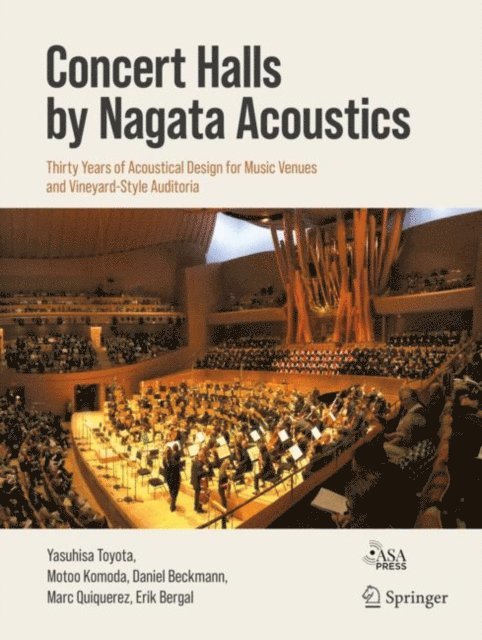 Erik Bergal, Marc Quiquerez, Daniel Beckmann, Motoo Komoda, Yasuhisa Toyota - Concert Halls by Nagata Acoustics, E-bok