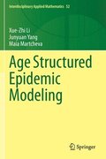 Age Structured Epidemic Modeling