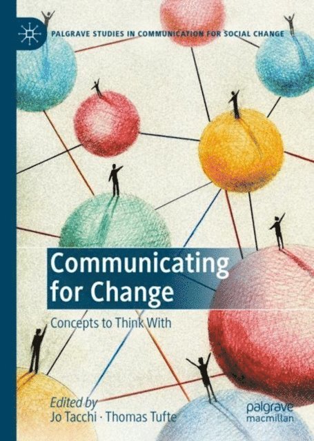 Thomas Tufte, Jo Tacchi - Communicating for Change, E-bok