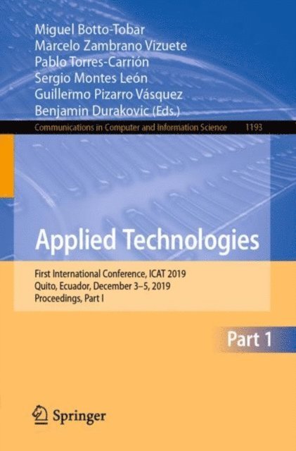 Benjamin Durakovic, Guillermo Pizarro Vasquez, Sergio Montes Leon, Pablo Torres-Carrion, Marcelo Zambrano Vizuete, Miguel Botto-Tobar - Applied Technologies, E-bok