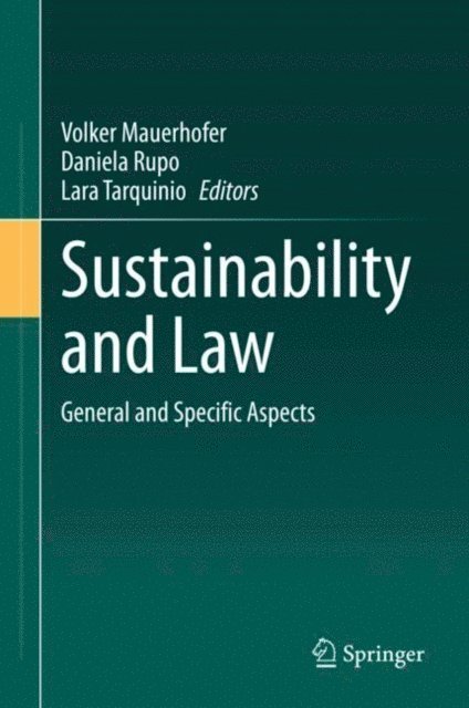Lara Tarquinio, Daniela Rupo, Volker Mauerhofer - Sustainability and Law, E-bok