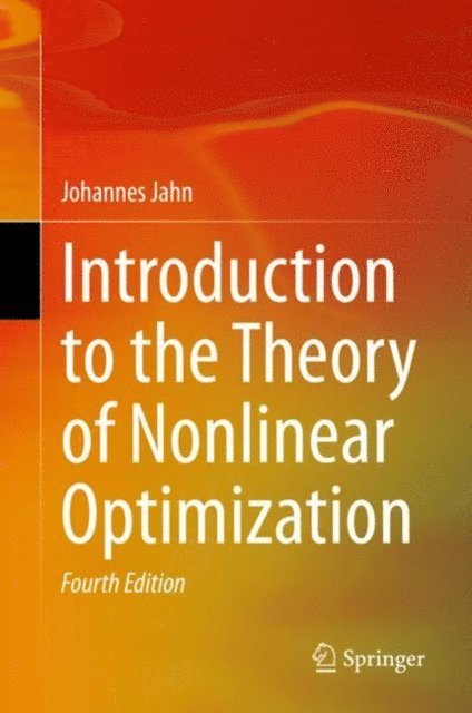 Johannes Jahn - Introduction to the Theory of Nonlinear Optimization, E-bok